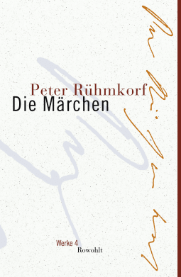 Buchcover von Die Märchen von Peter Rühmkorf