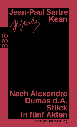 Buchcover von Kean: Nach Alexandre Dumas d. Ä. - Stück in fünf Akten von Jean-Paul Sartre