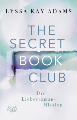 The Secret Book Club – Die Liebesroman-Mission