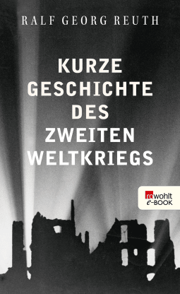 A SHORT HISTORY OF THE SECOND WORLD WAR