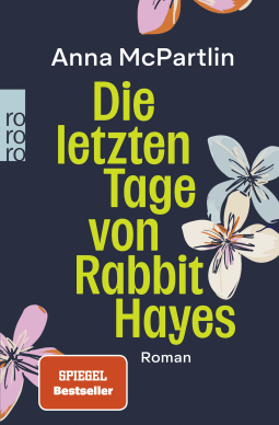 Buchcover von Die letzten Tage von Rabbit Hayes von Anna McPartlin
