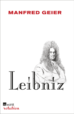 Buchcover von Leibniz: oder Die beste der möglichen Welten von Manfred Geier