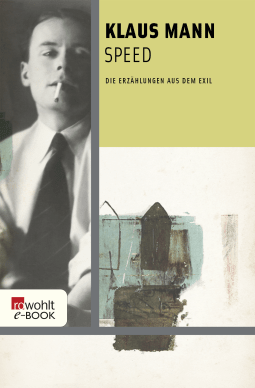 Buchcover von Speed: Die Erzählungen aus dem Exil von Klaus Mann