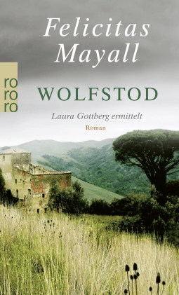 Buchcover von Wolfstod: Laura Gottbergs vierter Fall von Felicitas Mayall