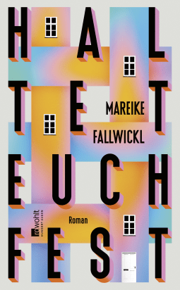 Buchcover von Haltet euch fest von Mareike Fallwickl