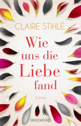 Buch - Wie uns die Liebe fand