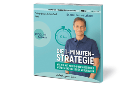 Dr. med. Carsten Lekutat: Die 1-Minuten-Strategie