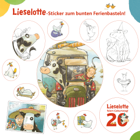 Ein bunter Stickerbogen mit der Kuh Lieselotte zum Thema "Ferienbasteln". In der Mitte fährt Lieselotte auf einem Traktor. Rundherum sind weitere Sticker mit Lieselotte und Hühnern beim Feiern, Musizieren und Entspannen, sowie der Schriftzug "Lieselotte feiert Geburtstag! 20".