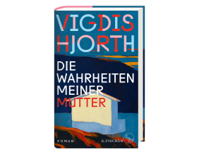 Vigdis Hjorth - Die Wahrheiten meiner Mutter - Produktfoto