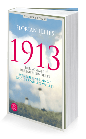 "1913 - Gesamtausgabe" Florian Illies
