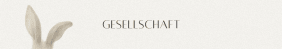 Aquarellierte Hasenohren neben dem Wort 'GESELLSCHAFT' auf einem strukturierten, beigen Hintergrund.