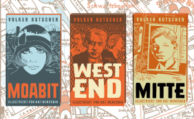 Das Bild zeigt die Cover von "Moabit", "Westend" und "Mitte", die alle von Volker Kutscher & Kat Menschik sind. Die Cover sind auf einem historischen Straßennetz von Berlin abgebildet.