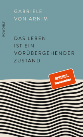 Cover «Das Leben ist ein vorübergehender Zustand»