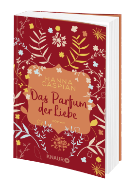 Hanna Caspian: Das Parfum der Liebe