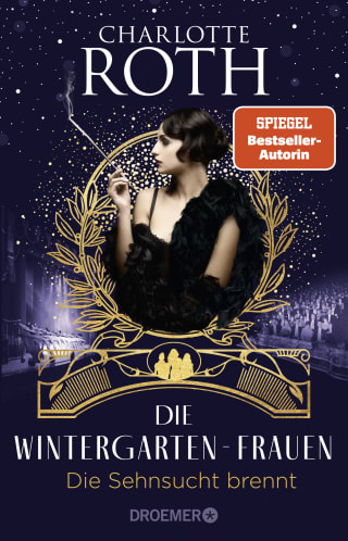 Cover Download Die Wintergarten-Frauen. Die Sehnsucht brennt