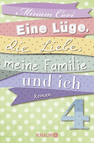 Cover Download Eine Lüge, die Liebe, meine Familie und ich 4