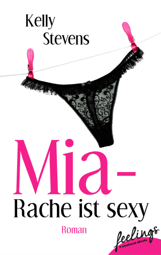 Mia - Rache ist sexy