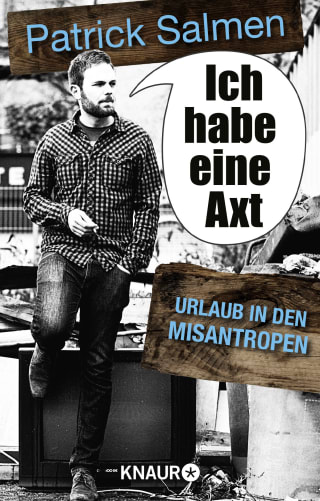 Cover Download Ich habe eine Axt – Urlaub in den Misantropen