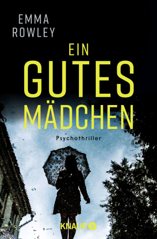 Emma Rowley: Ein gutes Mädchen