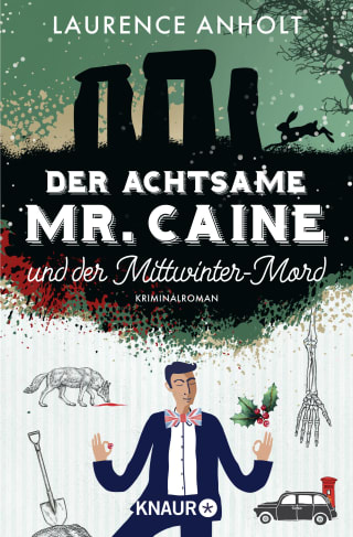 Der achtsame Mr. Caine und der Mittwinter-Mord