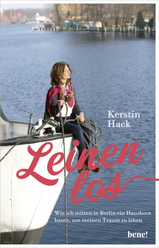 Cover Download Leinen los - wie ich mitten in Berlin ein Hausboot baute, um meinen Traum zu leben