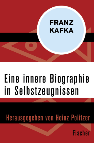 Eine innere Biographie in Selbstzeugnissen