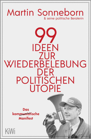 Cover Download 99 Ideen zur Wiederbelebung der politischen Utopie