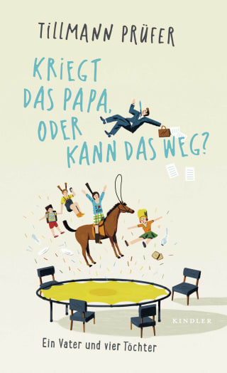 Cover Download Kriegt das Papa, oder kann das weg?