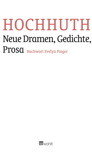 Neue Dramen, Gedichte, Prosa