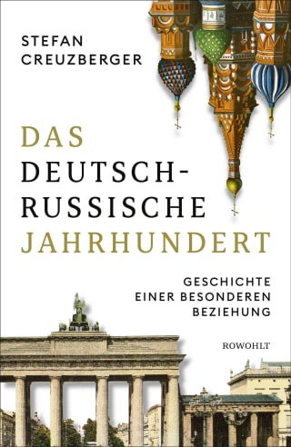 Das deutsch-russische Jahrhundert