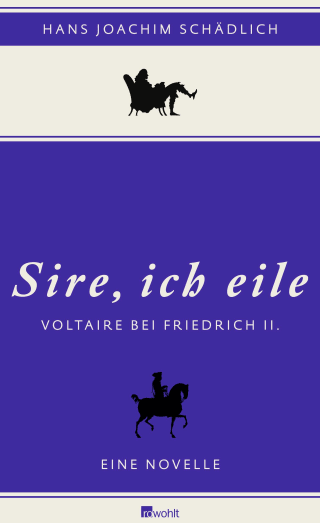 Cover Download «Sire, ich eile ...»