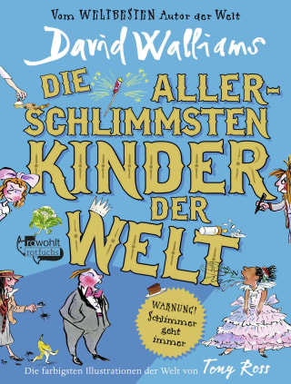 Die allerschlimmsten Kinder der Welt