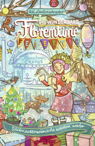 Cover Download Die wunderbare Florentine Feiertag: Weihnachtswünsche werden wahr