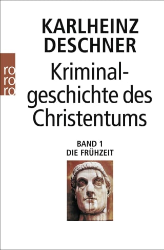 Kriminalgeschichte des Christentums 1