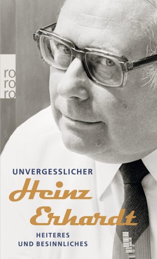 Unvergeßlicher Heinz Erhardt