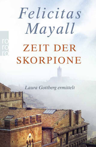 Zeit der Skorpione: Laura Gottbergs achter Fall