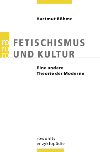 Fetischismus und Kultur