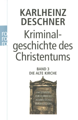 Kriminalgeschichte des Christentums 3