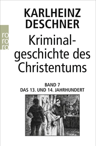 Kriminalgeschichte des Christentums 7