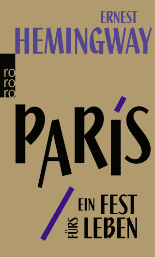 Paris, ein Fest fürs Leben