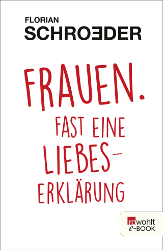 Cover Download Frauen. Fast eine Liebeserklärung