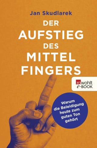 Der Aufstieg des Mittelfingers