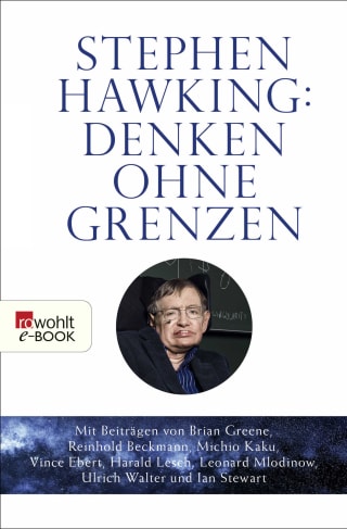 Stephen Hawking: Denken ohne Grenzen