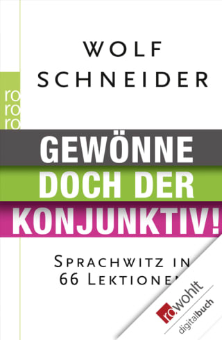 Gewönne doch der Konjunktiv!