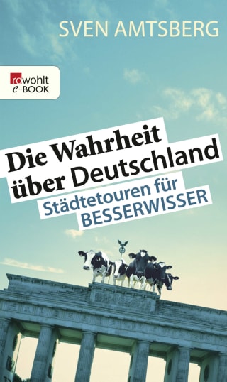 Die Wahrheit über Deutschland