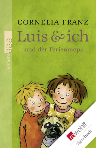 Luis & ich und der Ferienmops