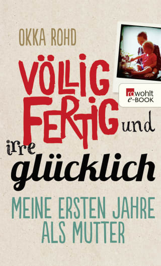 Cover Download Völlig fertig und irre glücklich