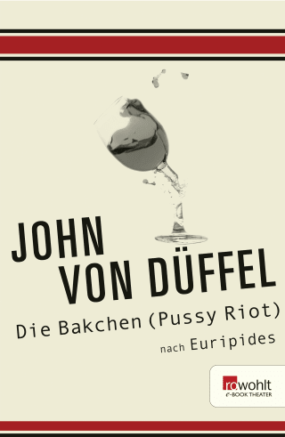 Die Bakchen (Pussy Riot)