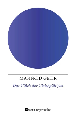 Das Glück der Gleichgültigen