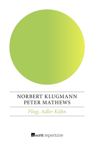 Flieg, Adler Kühn